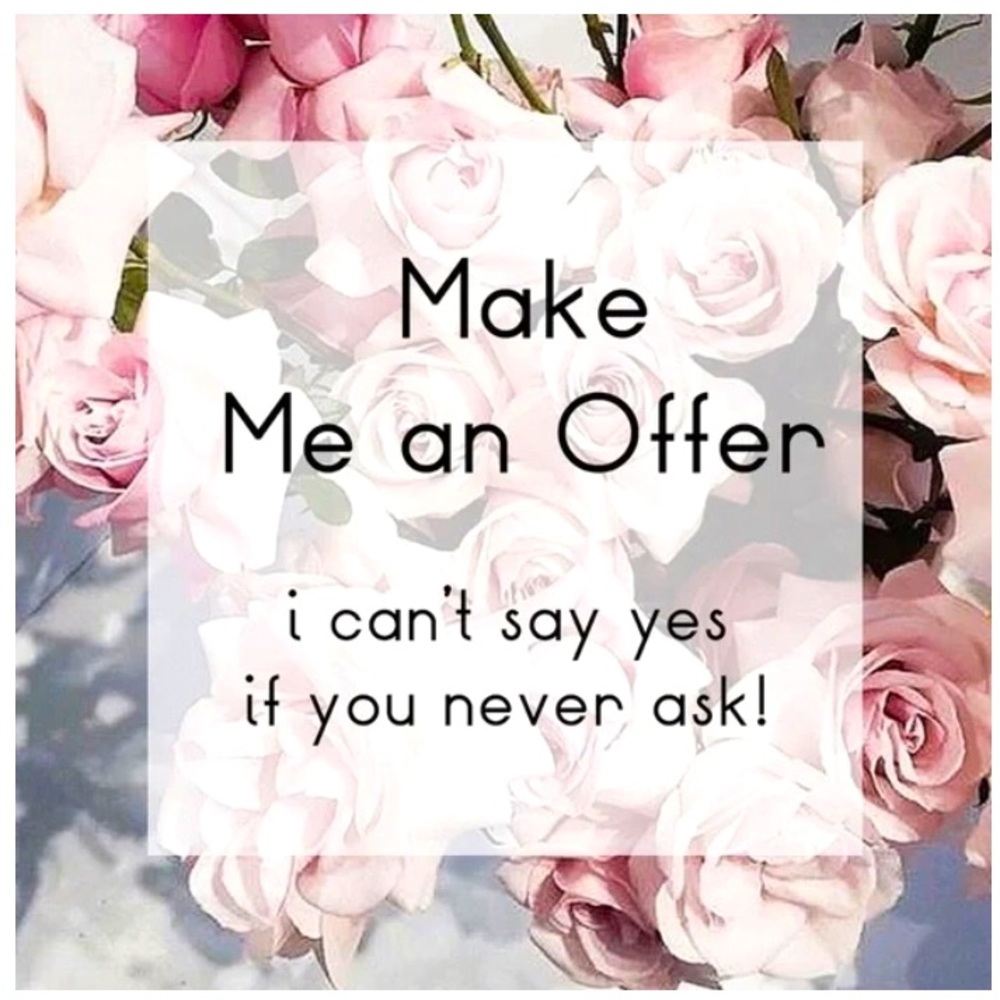 Make me an offer! I want to make some sales!!